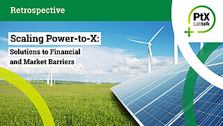 The picture shows wind turbines and a photovoltaic system in a green field, as well as the logo of the PtX Lab Talk Plus in the top right corner.